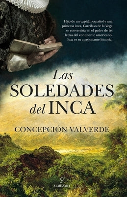 Soledades del Inca, Las by Valverde Ferrer, Concepcion