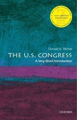 The U.S. Congress: A Very Short Introduction by Ritchie, Donald A.