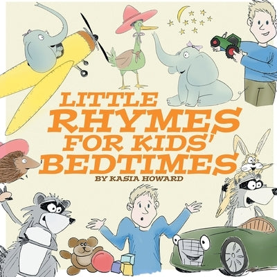 Little Rhymes for Kids' Bedtimes by Howard, Kasia