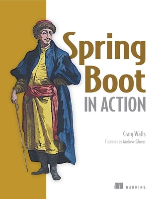 Spring Boot in Action by Walls, Craig