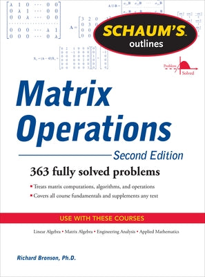 Schaum's Outline of Matrix Operations by Bronson, Richard