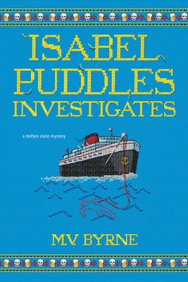 Isabel Puddles Investigates by Byrne, M. V.