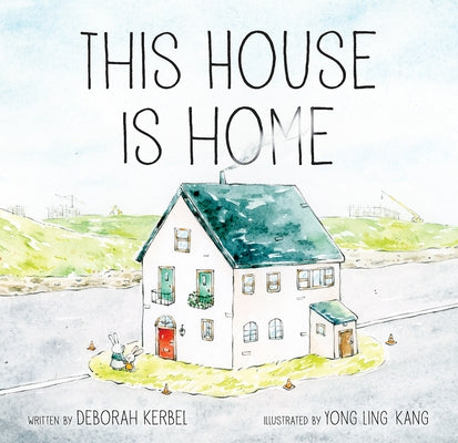 This House Is Home by Kerbel, Deborah