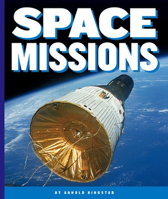 Space Missions by Ringstad, Arnold