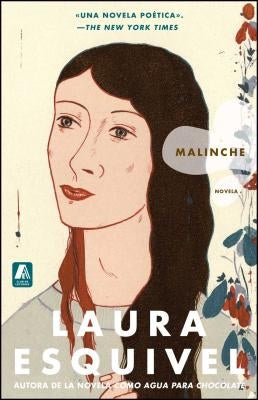 Malinche Spanish Version: Novela by Esquivel, Laura