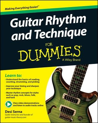 Guitar Rhythm and Techniques for Dummies by Serna, Desi