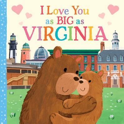 I Love You as Big as Virginia by Rossner, Rose