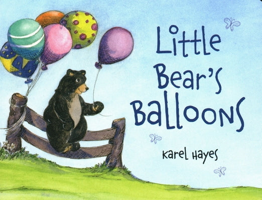 Little Bear's Balloons by Hayes, Karel