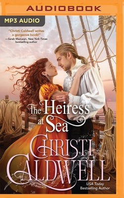 The Heiress at Sea by Caldwell, Christi