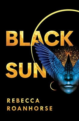 Black Sun: Between Earth and Sky by Roanhorse, Rebecca
