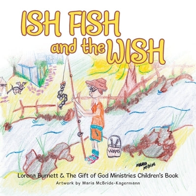 Ish Fish and the Wish by Burnett, Lorena