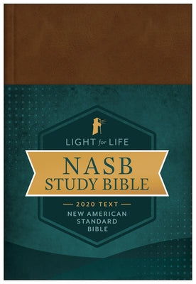 The Light for Life NASB Study Bible [Golden Caramel] by Compiled by Barbour Staff