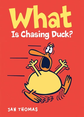 What Is Chasing Duck? by Thomas, Jan