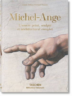 Michel-Ange. l'Oeuvre Peint, Sculpté Et Architectural Complet by Z&#246;llner, Frank