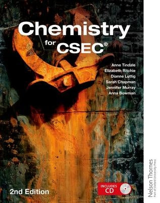 Chemistry for Csec 2nd Edition by Tindale, Anne