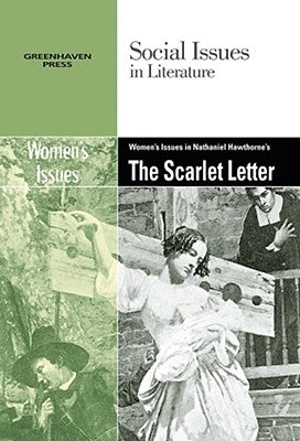 Women's Issues in Nathaniel Hawthorne's the Scarlet Letter by Durst Johnson, Claudia