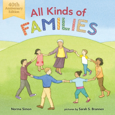 All Kinds of Families: 40th Anniversary Edition by Simon, Norma