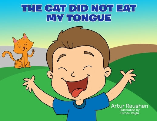 The cat did not eat my tongue: Selective Mutism Book by Raushen, Artur