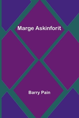 Marge Askinforit by Pain, Barry