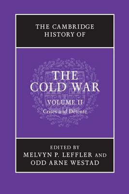 The Cambridge History of the Cold War by Leffler, Melvyn P.
