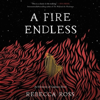 A Fire Endless by Ross, Rebecca