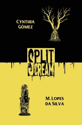 Split Scream Volume Two by G&#243;mez, Cynthia