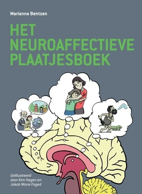 Het Neuroaffectie Plaatjesboek by Bentzen, Marianne