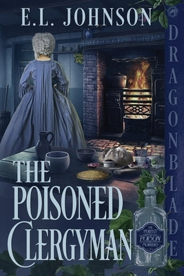 The Poisoned Clergyman by Johnson, E. L.