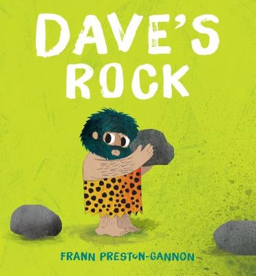 Dave's Rock by Preston-Gannon, Frann