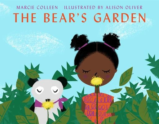 The Bear's Garden by Colleen, Marcie