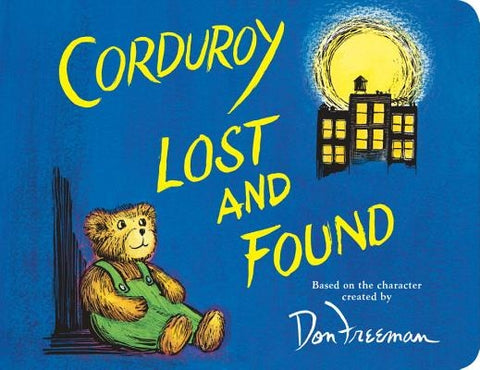 Corduroy Lost and Found by Freeman, Don
