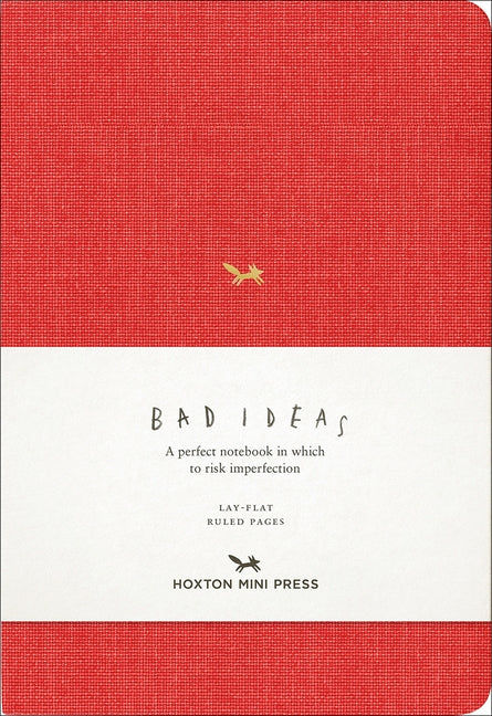 A Notebook for Bad Ideas: Red/Lined: A Perfect Notebook in Which to Risk Imperfection by Hoxton Mini Press