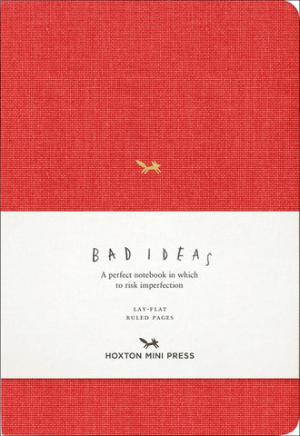 A Notebook for Bad Ideas: Red/Lined: A Perfect Notebook in Which to Risk Imperfection by Hoxton Mini Press