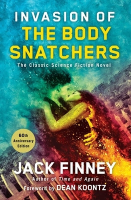 Invasion of the Body Snatchers by Finney, Jack