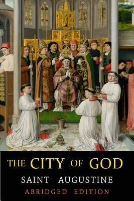 City of God: Abridged Edition by St Augustine