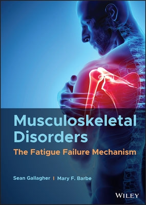 Musculoskeletal Disorders by Gallagher, Sean