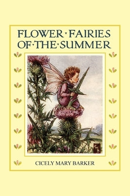 Flower Fairies of the Summer: (In Full Color) by Barker, Cicely Mary
