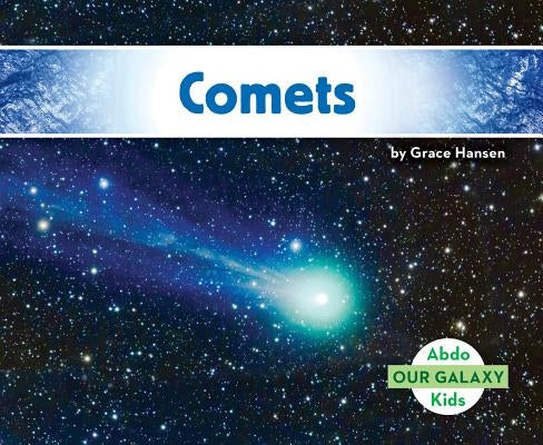 Comets by Hansen, Grace