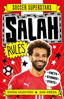 Soccer Superstars: Salah Rules by Mugford, Simon