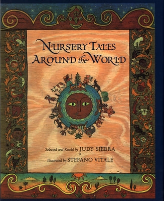 Nursery Tales Around the World by Sierra, Judy