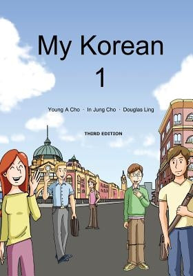 My Korean 1 by Cho, Young a.