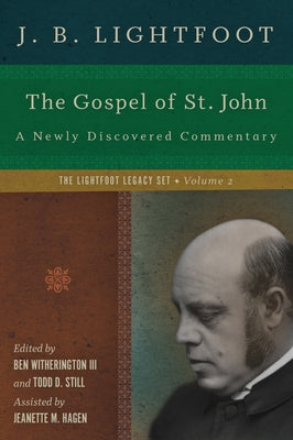 The Acts of the Apostles: A Newly Discovered Commentary by Lightfoot, J. B.