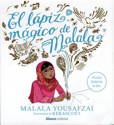 El Lapiz Magico de Malala = Malala's Magic Pencil by Yousafzai, Malala