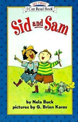 Sid and Sam by Buck, Nola