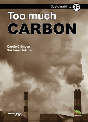 Too Much Carbon: Book 39 by Crimeen, Carole