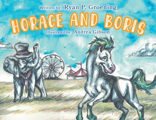 Horace and Boris by Groening, Ryan P.