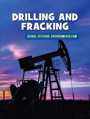 Drilling and Fracking by Labrecque, Ellen