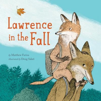Lawrence in the Fall by Farina, Matthew