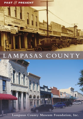 Lampasas County by Lampasas County Museum Foundation