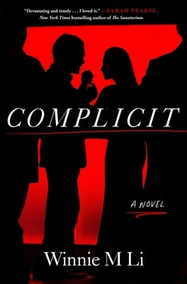 Complicit by Li, Winnie M.